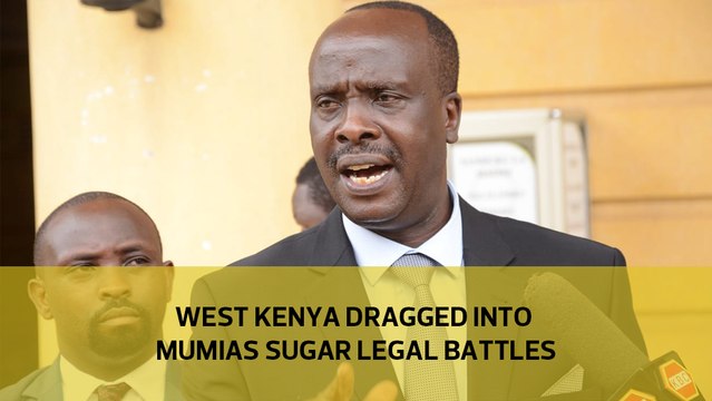 West Kenya dragged into Mumias Sugar legal battles