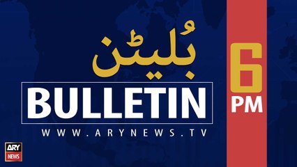 ARY News | Bulletin | 6 PM | 21 January 2022