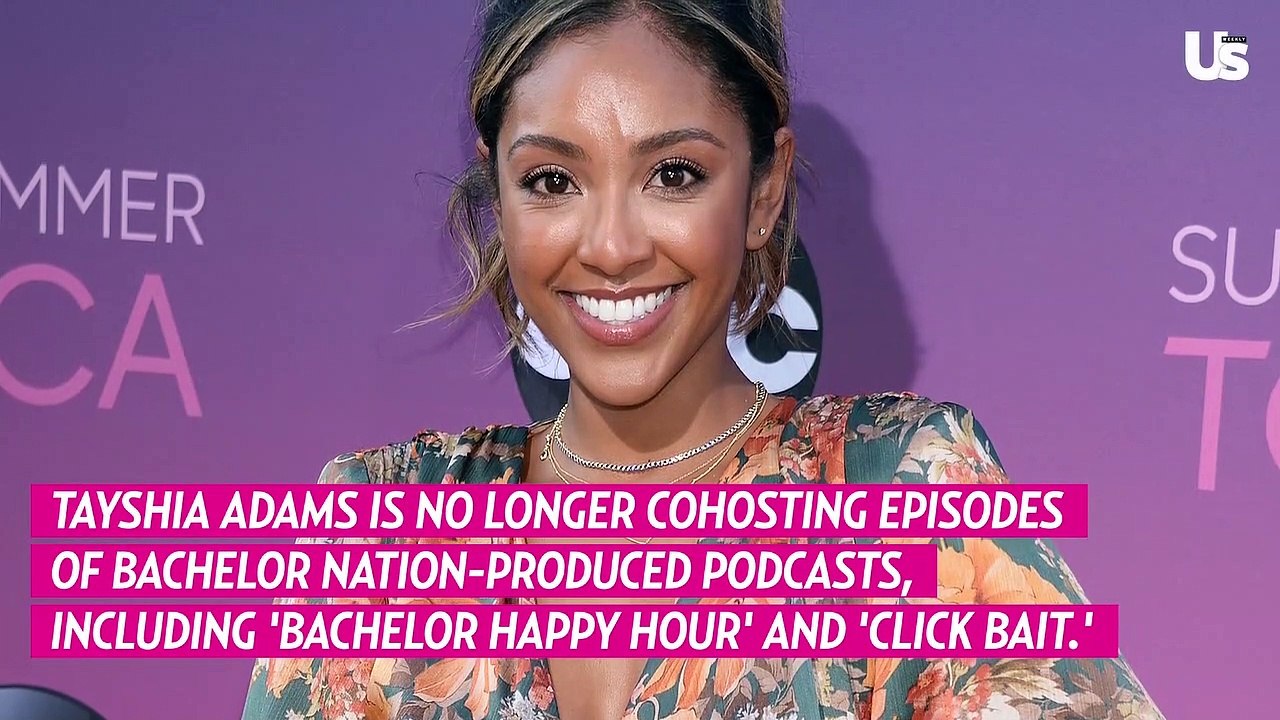 Tayshia Adams Exits Bachelor Nation Podcast ‘Click Bait’