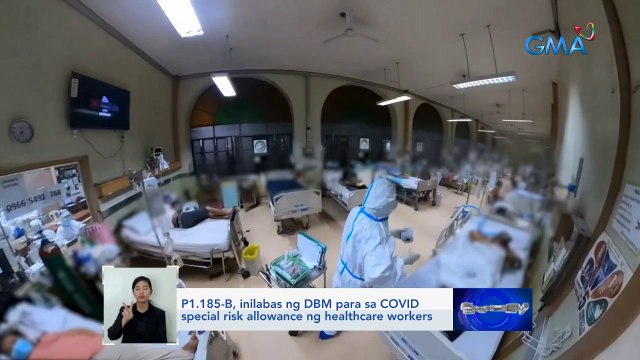 P1.185-B, inilabas ng DBM para sa COVID special risk allowance ng healthcare workers | Saksi