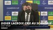 Didier Lacroix crie au scandale - Cardiff / Stade Toulousain