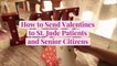 How to Send Valentines to St. Jude Patients and Senior Citizens