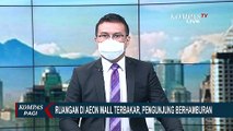 AEON Mall Sentul City Kebakaran, Aktivitas di Dalam Mal Langsung Terhenti