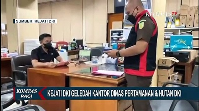 Terkait Dugaan Korupsi Pembebasan Lahan, Kejati DKI Geledah Kantor Dinas Pertamanan dan Hutan DKI