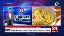 'Arroz con pollo' de exportación: New York Times pone los ojos en la gastronomía peruana