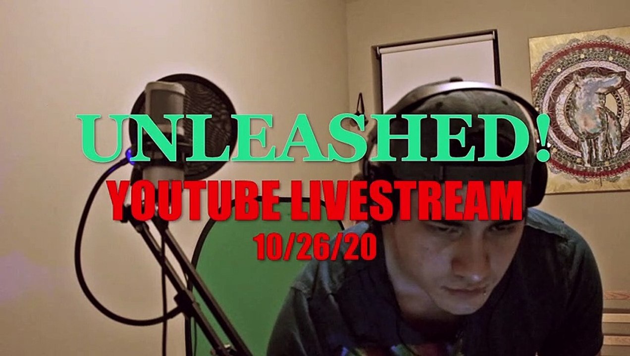 Unleashed! - LIVE [10/26/20]