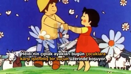 Batı medeniyetine özenenler bu habere iyi bakın! İşte çocuklara izletilen Heidi'nin gerçek hikayesi