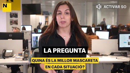 Quina és la millor mascareta en cada situació? Europa ho té clar