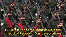 Full dress rehearsal held at Rajpath ahead of Republic Day celebrations