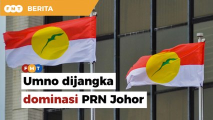 Penganalisis jangka Umno dominasi PRN Johor