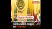 Ligue arabe : Le Maroc et le Sahara au cœur du report du Sommet prévu en Algérie ?