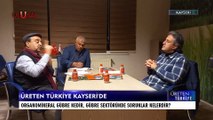 Üreten Türkiye - Kayseri - 23 Ocak 2022 - Cenk Özdemir - Ulusal Kanal