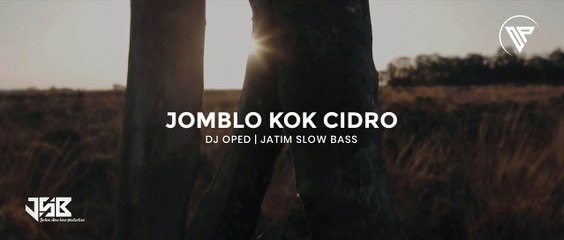 DJ JOMBLO KOK CIDRO (Pojok Kampung Official Ft. DJ Oped) - JATIM SLOW BASS