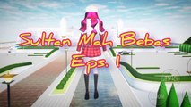 SULTAN MAH BEBAS 1 | ANAK FREAK MENCARI TEMAN | KARTUN LUCU ANIMASI | DRAMA SAKURA SCHOOL SIMULATOR