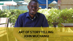 Art of Storytelling: John Muchangi