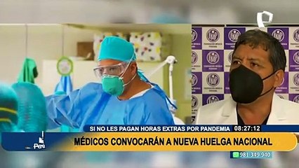 Médicos reclaman por horas no pagadas y amenazan con huelga nacional