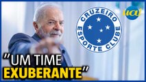 Lula explica porquê decidiu ser cruzeirense em Minas