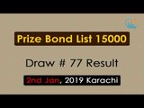 Prize Bond 1500 - Draw # 77 Results 2nd January, 2019