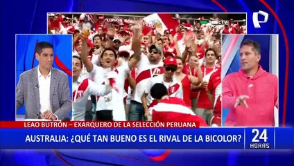 Leao Butrón: "Perú es más técnico y Australia es más físico"