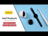 realme AIoT Products Unboxing & First Impression