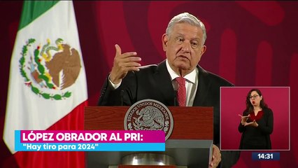 "Hay tiro para 2024": López Obrador al líder del PRI