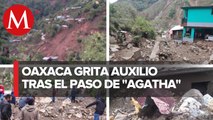 ¿Cómo se vivió el paso del huracán Agatha en Oaxaca?