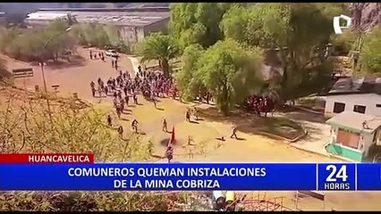 Huancavelica: cinco heridos tras quema de las instalaciones de la mina Cobriza