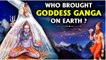 Who Brought Ganga On Earth? | गंगा को धरती पर किसने लाया? | Lord Shiva | Rajshri Soul