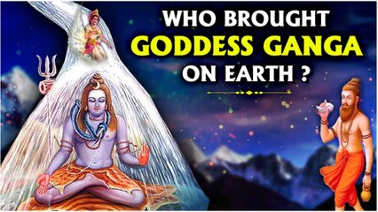 Who Brought Ganga On Earth? | गंगा को धरती पर किसने लाया? | Lord Shiva | Rajshri Soul