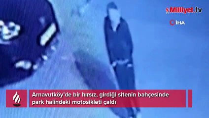 Hırsız, sitenin bahçesindeki motosikleti böyle çaldı