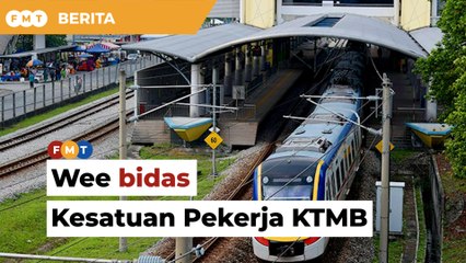 Wee bidas kesatuan berhubung kritikan terhadap perkhidmatan tren