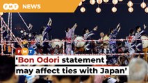 Bon Odori statement may affect ties with Japan, ex-diplomat warns
