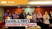 PBM accepts Zuraida, makes her ‘president designate’