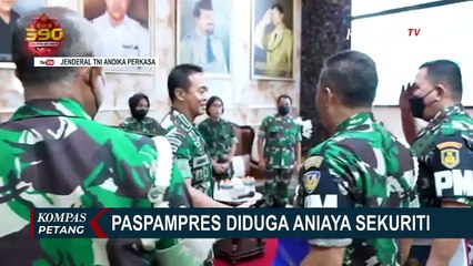 Paspampres Diduga Aniaya Sekuriti, Panglima TNI Jenderal Andika Minta Pelaku Dihukum Pasal Berlapis!
