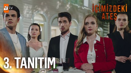 İçimizdeki Ateş 3. Tanıtım | Yakında  @atv  !