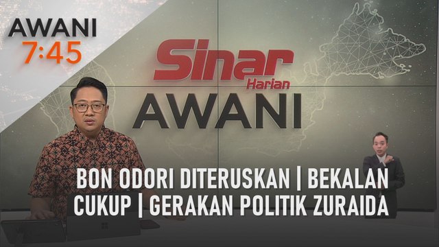 AWANI 7:45 [09/06/2022] - Bon Odori diteruskan | Bekalan cukup | Gerakan politik Zuraida