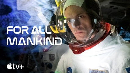 For All Mankind — Official First Look Trailer   Apple TV+