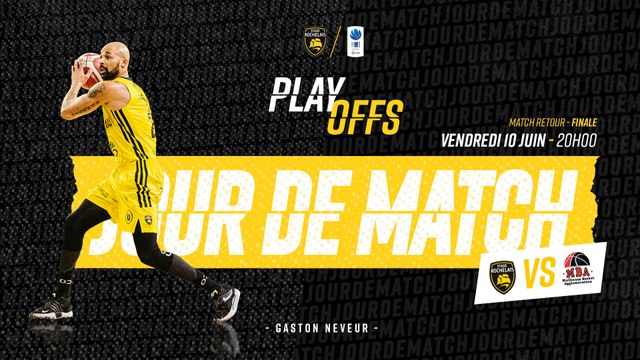 Finale retour NM1 - Stade Rochelais Basket / Mulhouse Basket Agglomération