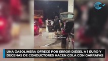 Una gasolinera ofrece por error diésel a 1 euro y decenas de conductores hacen cola con garrafas