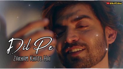 Love Story Break up| Dil pe zakham khate hain lyrics | Dil pe zakham khate hain jubin nautiyal | arif editor | new song | Dailymotion videos