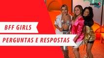 BFF GIRLS FALAM SOBRE CRUSHS E AMIZADE | PERGUNTA E RESPOSTA (2022)