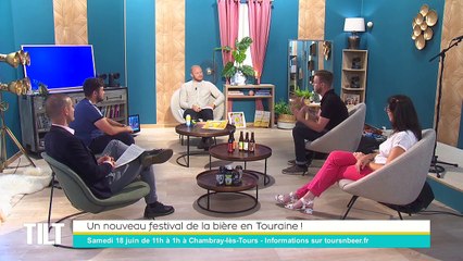 TILT - 09/06/2022 - 1/3 - Un nouveau festival de la bière en Touraine !