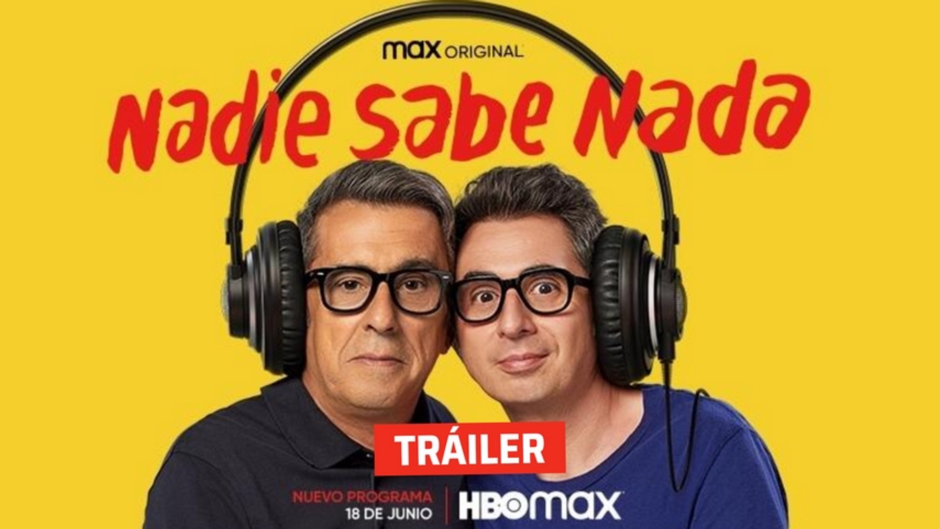 Nadie Sabe Nada en HBO Max - Tráiler