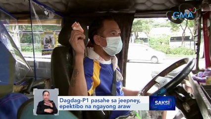 Dagdag-P1 pasahe sa jeepney, epektibo na ngayong araw | Saksi