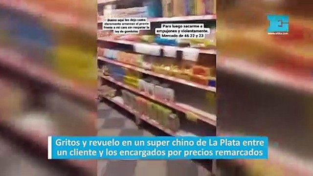 Gritos y revuelo en un super chino de La Plata entre un cliente y los encargados por precios remarcados