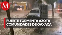 Tormenta en Oaxaca deja a la población sin energía