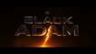 BLACK ADAM (2021) Trailer VO - HD