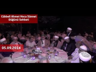 Cübbeli Ahmet Hoca - Sünnet Düğünü Sohbeti