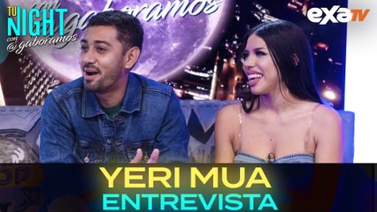 Yeri Mua en #TuNight por EXA Tv