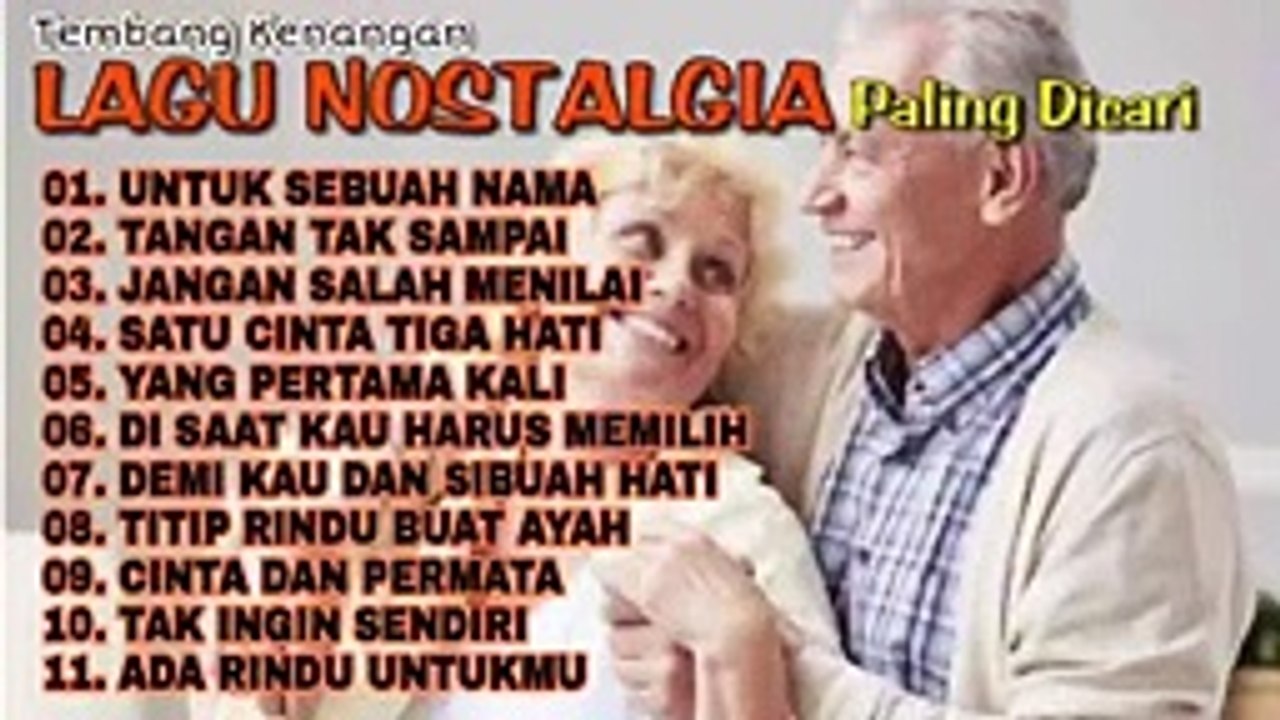 LAGU NOSTALGIA PALING DI CARI